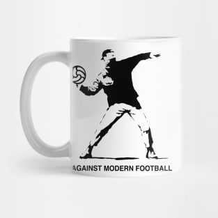 Against Modern Football Mug